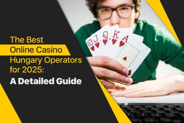 Best Gambling Sites in Hungary A Comprehensive Guide